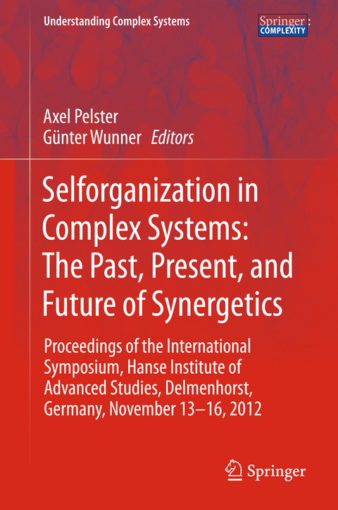 Selforganization in Complex Systems: The Past, Present, and Future of Synergetics - 