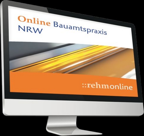 Bauamtspraxis NRW online - Gerhard Boeddinghaus, Dittmar Hahn, Bernd H. Schulte, Marita Radeisen, Niklas Schulte
