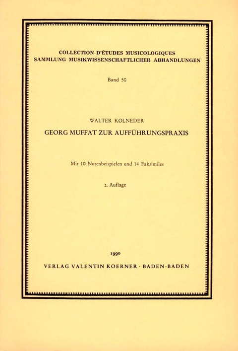 Georg Muffat zur Aufführungspraxis - Walter Kolneder