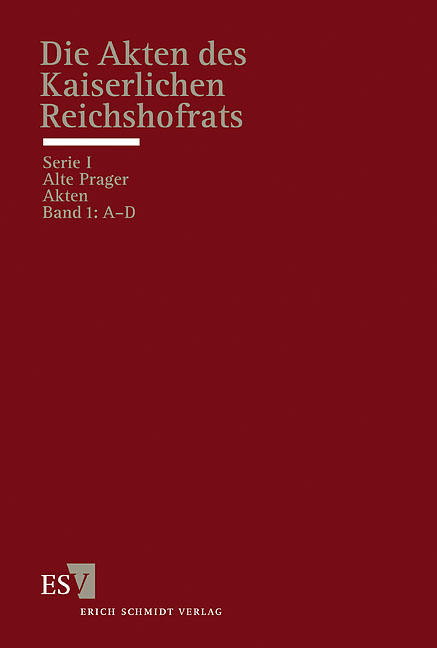 Die Akten des Kaiserlichen Reichshofrats (RHR) – Gesamtausgabe – - 