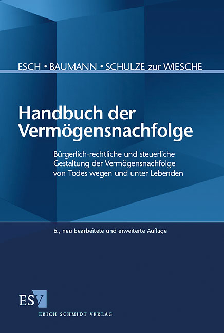 Handbuch der Vermögensnachfolge - Wolfgang Baumann