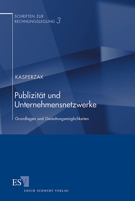 Publizität und Unternehmensnetzwerke - Rainer Kasperzak