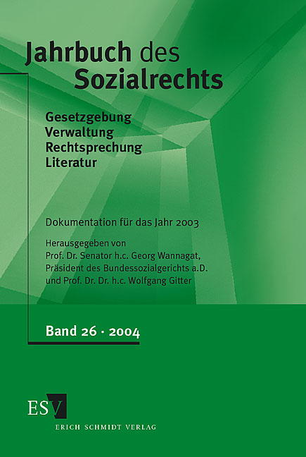Jahrbuch des Sozialrechts (der Gegenwart). Gesetzgebung - Verwaltung... / Jahrbuch des Sozialrechts, Band 26 - 