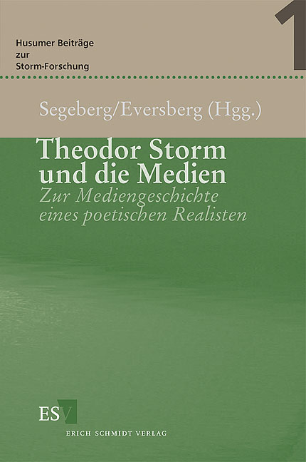 Theodor Storm und die Medien - 