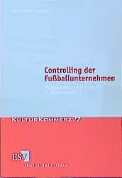 Controlling der Fussballunternehmen - Oliver Haas