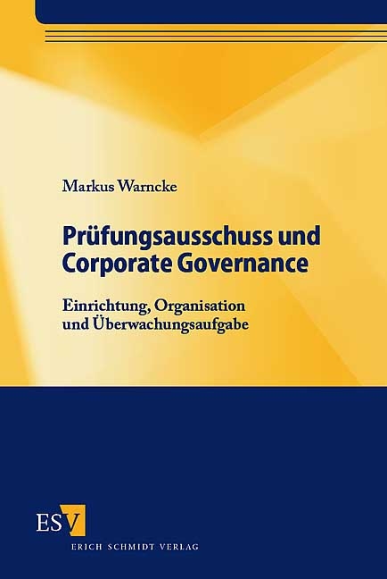 Prüfungsausschuss und Corporate Governance - Markus Warncke