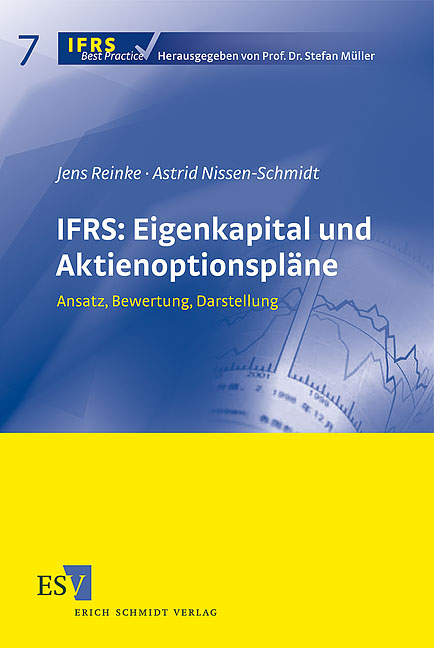 IFRS: Eigenkapital und Aktienoptionspläne - Jens Reinke, Astrid Nissen-Schmidt