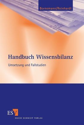 Handbuch Wissensbilanz - Manfred Bornemann, Rüdiger Reinhardt