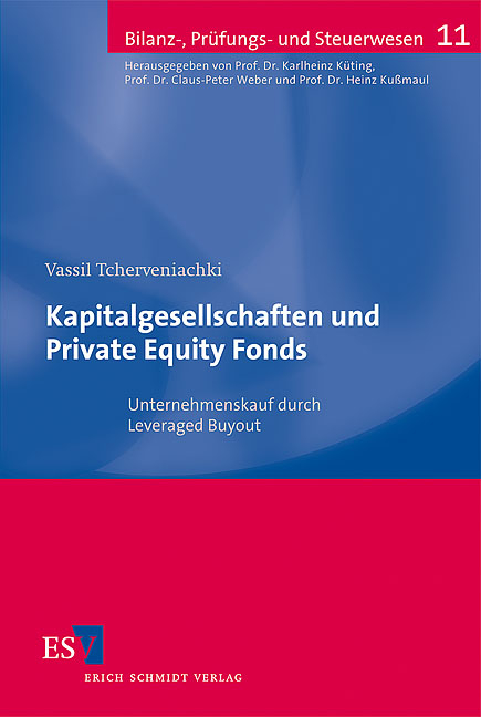 Kapitalgesellschaften und Private Equity Fonds - Vassil Tcherveniachki