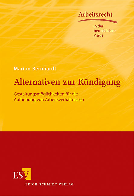 Alternativen zur Kündigung - Marion Bernhardt