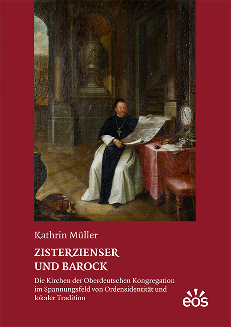 Zisterzienser und Barock - Kathrin Müller