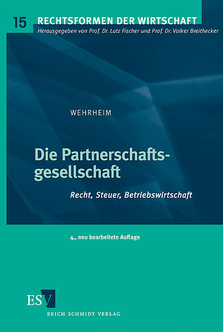 Die Partnerschaftsgesellschaft - Michael Wehrheim