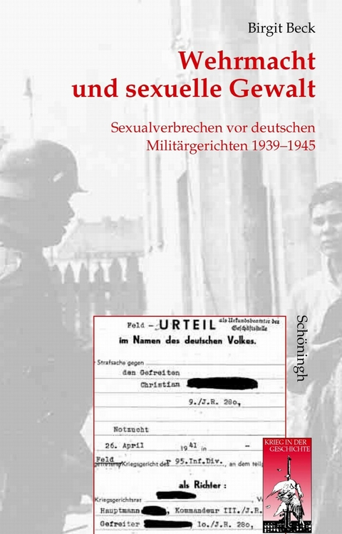 Wehrmacht und sexuelle Gewalt - Birgit Beck-Heppner