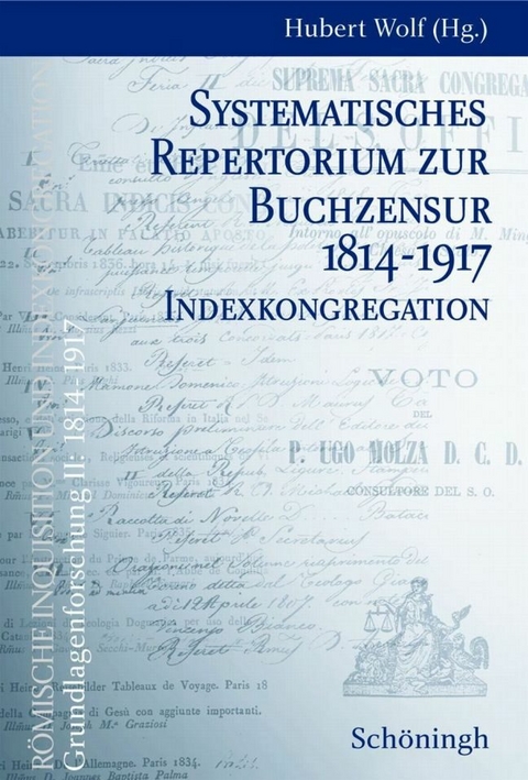 Systematisches Repertorium zur Buchzensur 1814-1917. Indexkongregation - 