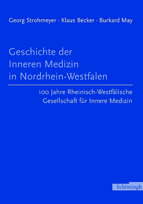 Geschichte der Inneren Medizin in Nordrhein-Westfalen - 
