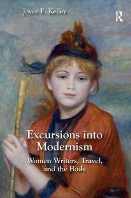 Excursions into Modernism -  Joyce Kelley