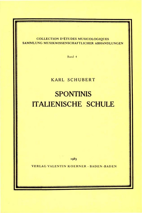 Spontinis italienische Schule - Karl Schubert