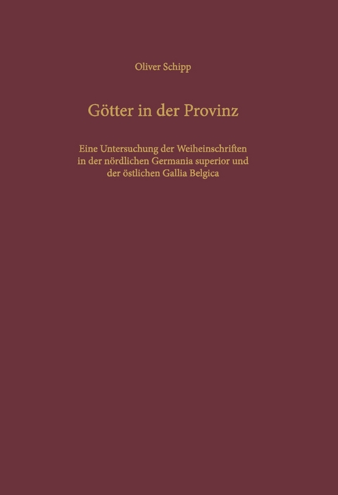 Götter in der Provinz - Oliver Schipp