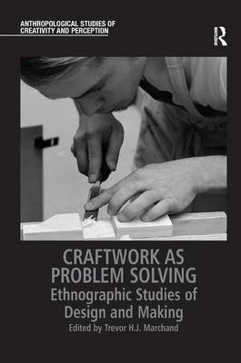 Craftwork as Problem Solving - 