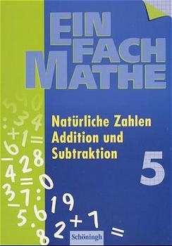 Natürliche Zahlen, Addition und Subtraktion, EURO - Hans-Peter Anders, Karl-Heinz Barth, Andreas Fecker