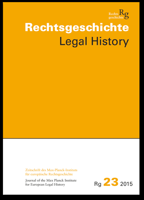 Rechtsgeschichte (Rg). Zeitschrift des Max-Planck-Institutes für europäische Rechtsgeschichte Frankfurt am Main - 