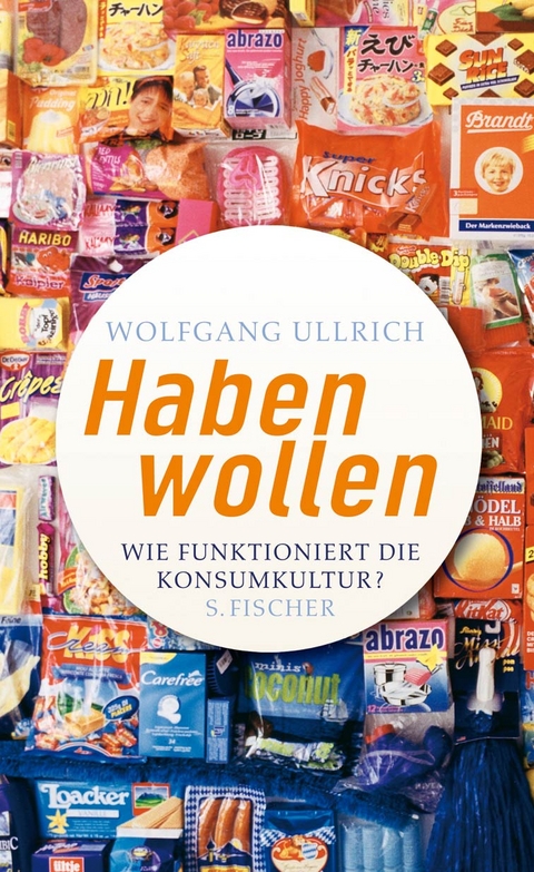 Habenwollen - Wolfgang Ullrich