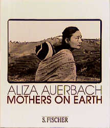 Mothers on Earth - Aliza Auerbach
