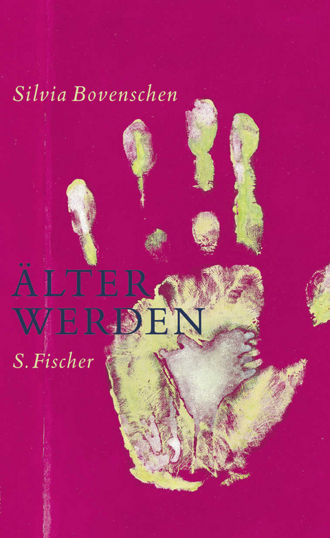 Älter werden - Silvia Bovenschen