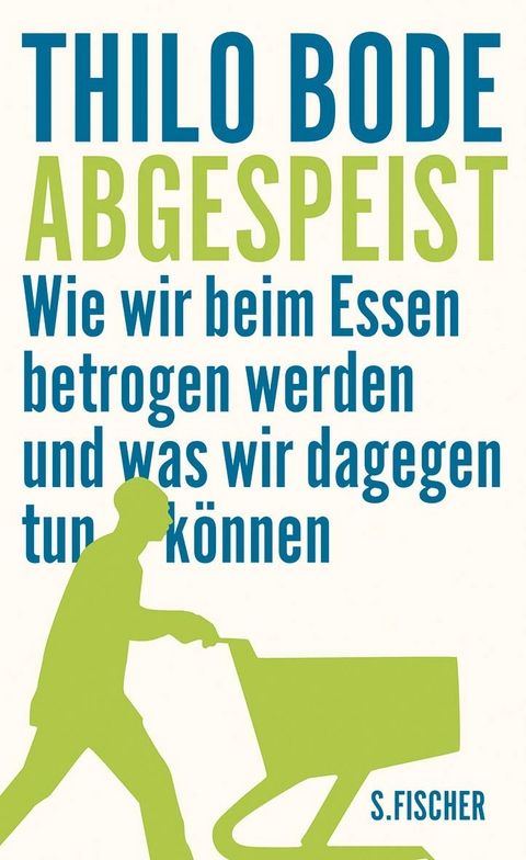 Abgespeist - Thilo Bode