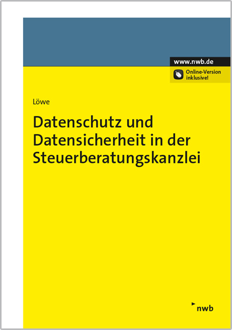 Datenschutz und Datensicherheit in der Steuerberatungskanzlei - Jutta Löwe