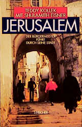 Jerusalem - Teddy Kollek, Shulamith Eisner