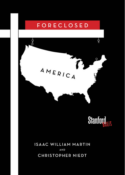 Foreclosed America -  Isaac Martin,  Christopher Niedt