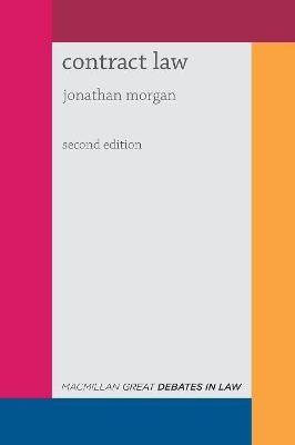 Great Debates in Contract Law - Jonathan Morgan