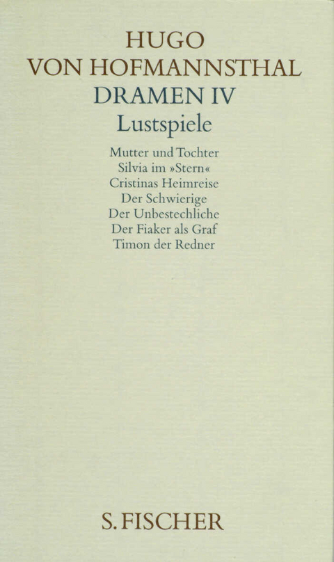 Dramen IV. Lustspiele - Hugo von Hofmannsthal