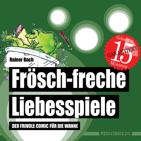 Frösch-freche Liebesspiele - Rainer Bach