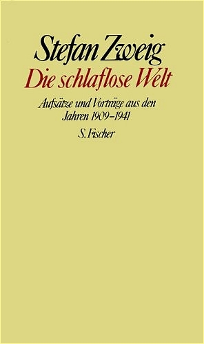 Stefan Zweig. Gesammelte Werke in Einzelbänden / Die schlaflose Welt - Stefan Zweig