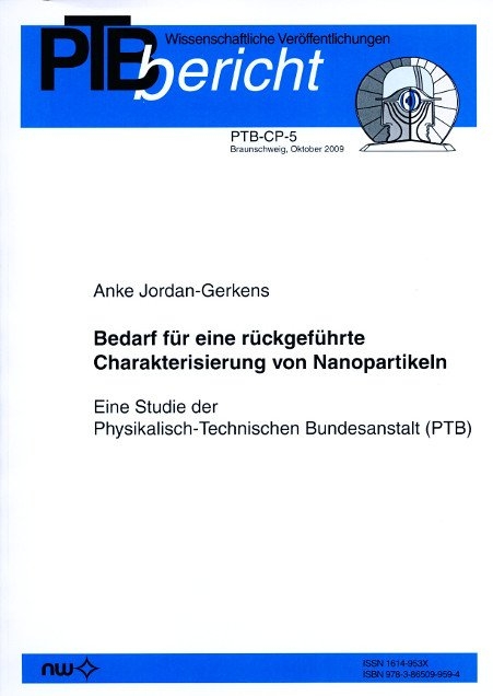 Bedarf für eine rückgeführte Charakterisierung von Nanopartikeln - A. Jordan-Gerkens