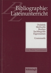 Bibliographie: Lateinunterricht - Dieter Gerstmann