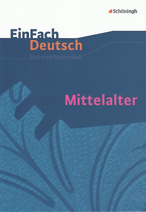 EinFach Deutsch Unterrichtsmodelle - Jürgen Möller