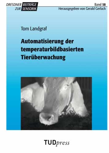 Automatisierung der temperaturbildbasierten Tierüberwachung - Tom Landgraf