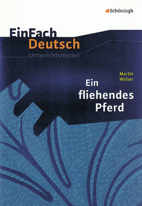 EinFach Deutsch Unterrichtsmodelle - Achim Sigge