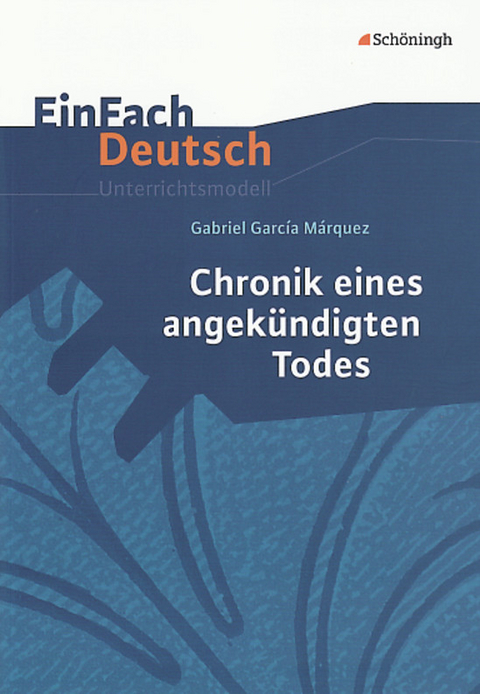 EinFach Deutsch Unterrichtsmodelle - Thomas Molitor, Claudia Pütz