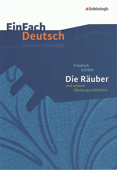 EinFach Deutsch Unterrichtsmodelle - Barbara Schubert-Felmy