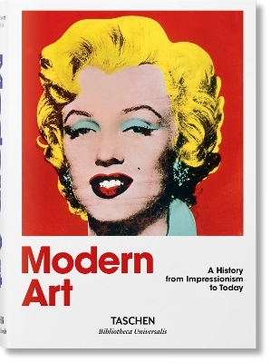 Modern Art. A History from Impressionism to Today - 