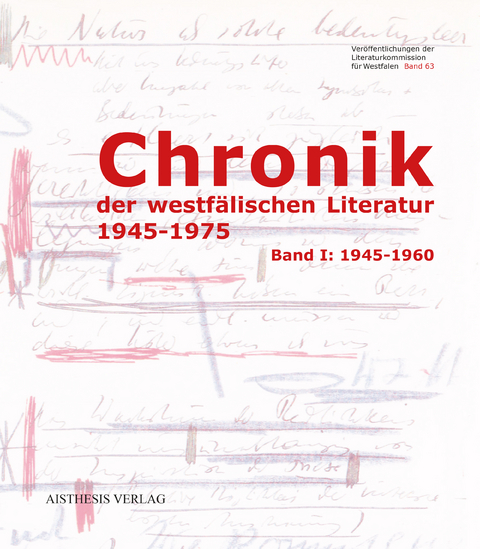 Chronik der westfälischen Literatur 1945-1975 - Walter Gödden
