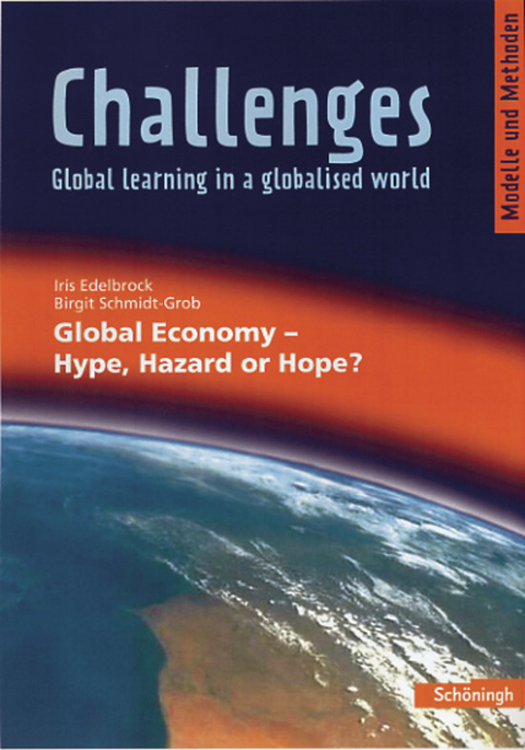 Challenges - Global learning in a globalised world / Challenges - Iris Edelbrock, Birgit Schmidt-Grob