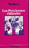 Les Précieuses Ridicules -  Molière