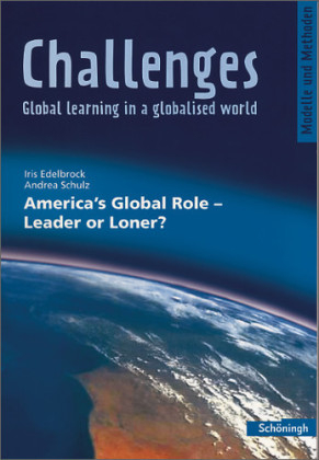 Challenges - Global learning in a globalised world / Challenges - Iris Edelbrock, Andrea Schulz