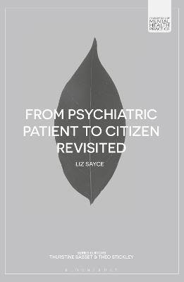 From Psychiatric Patient to Citizen Revisited - Liz Sayce