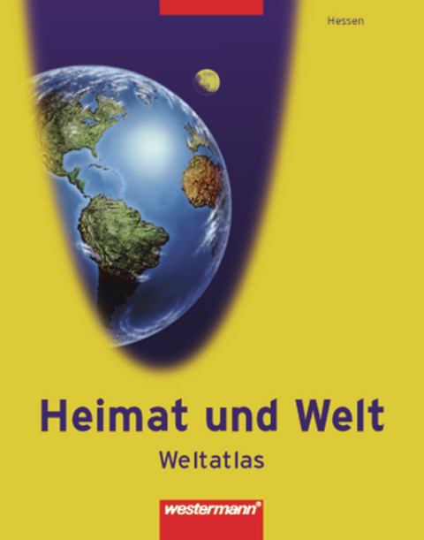 Heimat und Welt Weltatlas